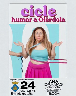 Ana Dramas i “La Bella tour” tanquen el 2n cicle “Humor a Olèrdola”