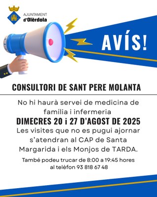 Els dimecres 20 i 27 d’agost no hi haurà atenció assistencial al consultori de Sant Pere Molanta